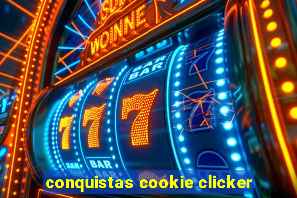 conquistas cookie clicker